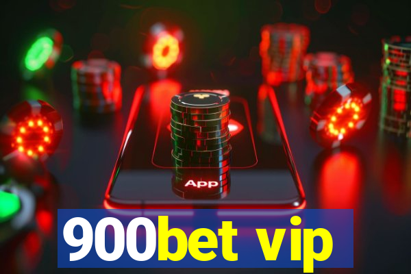 900bet vip